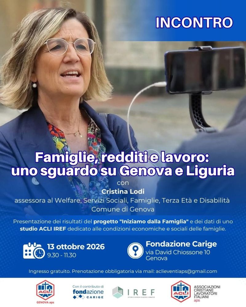 FAMIGLIE E REDDITI: UNO SGUARDO SU GENOVA E LIGURIA - GENOVA - ACLI GENOVA