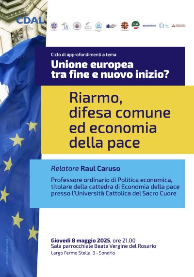 Riarmo, difesa comune ed economia della pace - Acli Sondrio (SO)