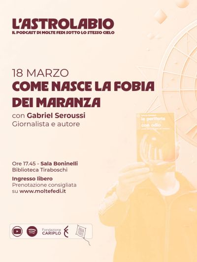 COME NASCE LA FOBIA DEI MARANZA - BERGAMO - ACLI BERGAMO