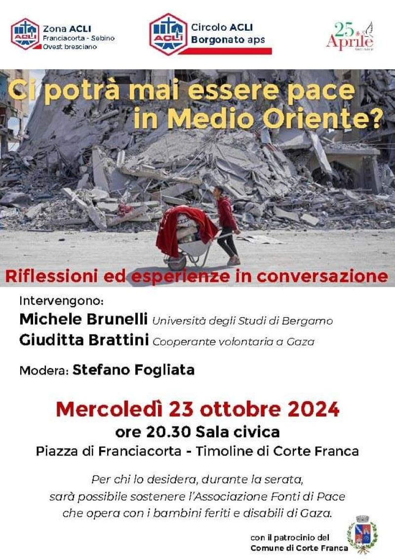 Ci potrà mai essere pace in Medio Oriente? - Zona Acli Franciacorta-Sebino Ovest Bresciano e Circolo Acli Borgognato (BS)