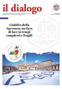 Il Dialogo - Giubileo della Speranza: un faro di luce in tempi complessi e fragili - Acli Svizzera
