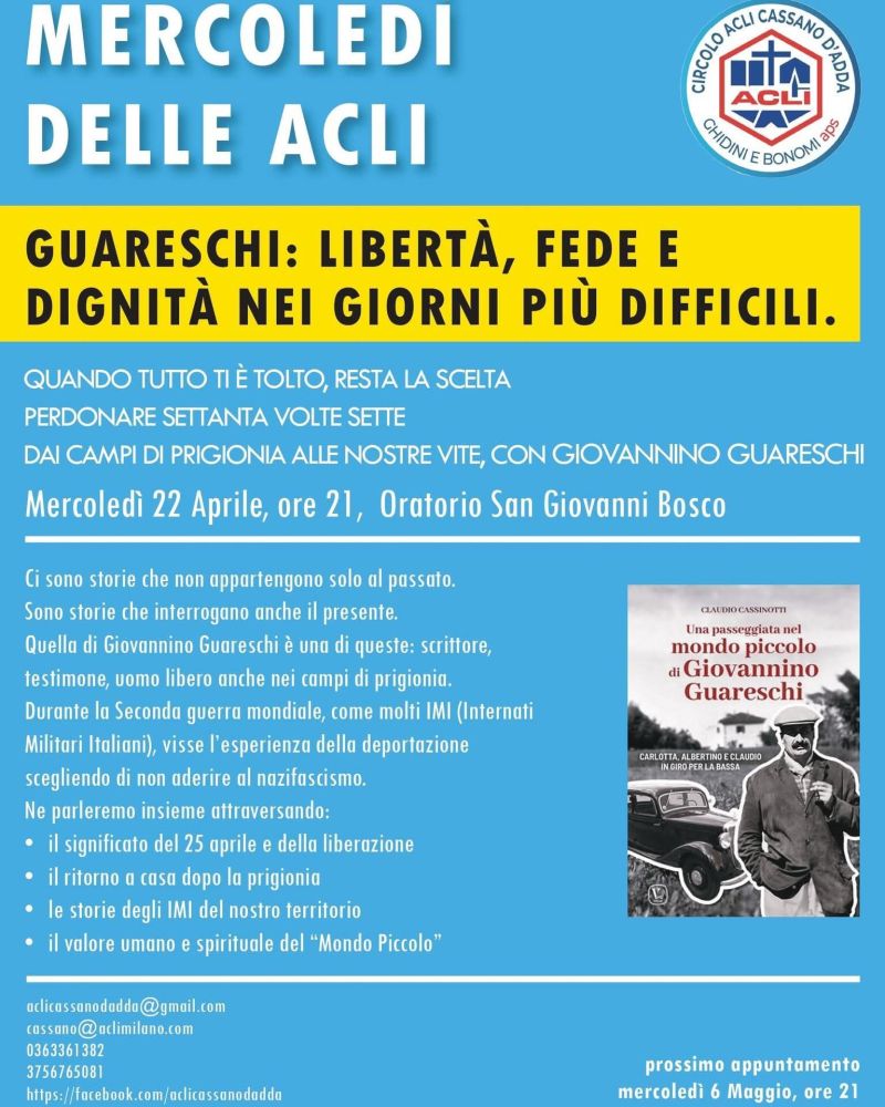 MERCOLEDI DELLE ACLI - LIBERTÀ, FEDE E DIGNITÀ - CIRCOLO ACLI CASSANO D'ADDA (MI) - CASSANO D'ADDA (MI)