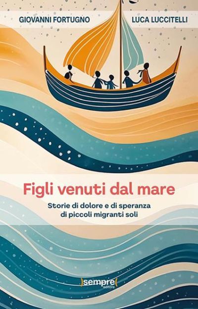 Figli venuti dal mare - Giovanni Fortugno e Luca Luccitelli