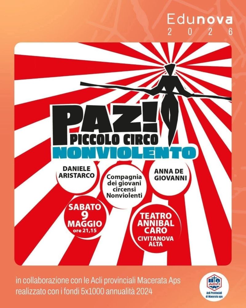 PAZ! PICCOLO CIRCO NONVIOLENTO - CIVITANOVA ALTA (MC)