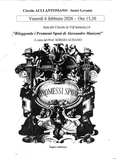 RILEGGENDO I PROMESSI SPOSI DI ALESSANDRO MANZONI - SESTRI LEVANTE (GE)