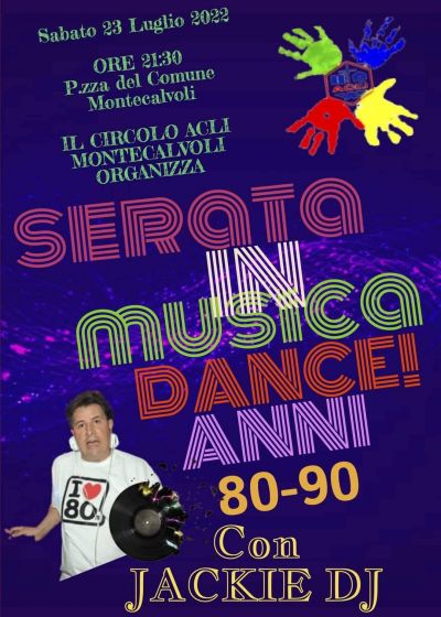 Serata in musica dance anni 80-90 - Circolo Acli Montecalvoli (PI)