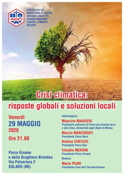 CRISI CLIMATICA: RISPOSTE GLOBALI E SOLUZIONI LOCALI - SOLARO (MI)