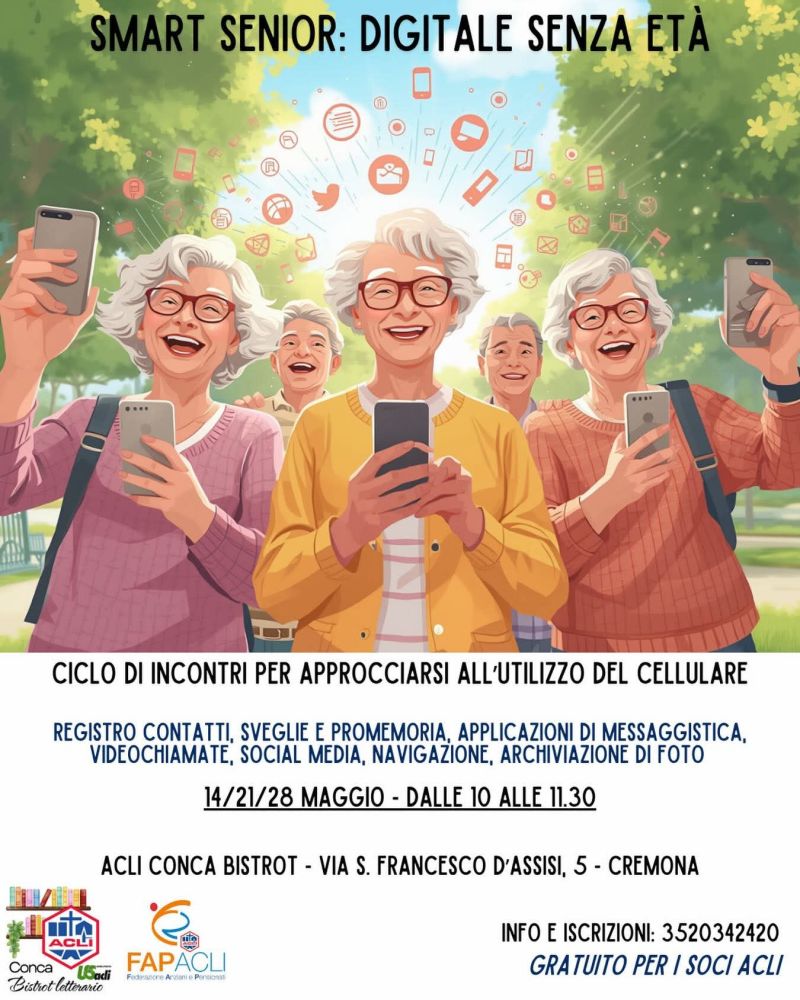 SMART SENIOR: DIGITALE SENZA ETA' - CREMONA