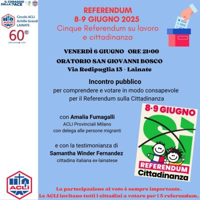 8-9 giugno: 5 referendum su lavoro e cittadinanza - Lainate (MB) - Circolo Acli Lainate (MB)