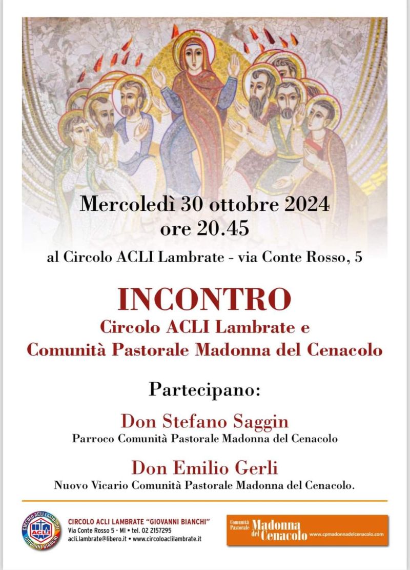 Incontro con la Comunità Pastorale Madonna del Cenacolo - Circolo Acli Lambrate (MI)