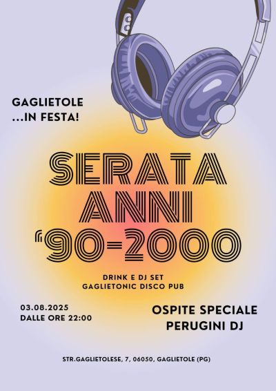 Gaglietole in festa: Serata anni '90-2000 - Gaglietole (PG) - US Acli Gaglietole