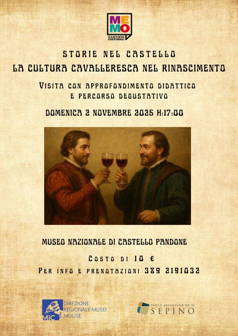 Storie nel castello: La cultura cavalleresca nel rinascimento - Venafro (IS) - Me.Mo Cantieri Culturali aff. Acli Molise