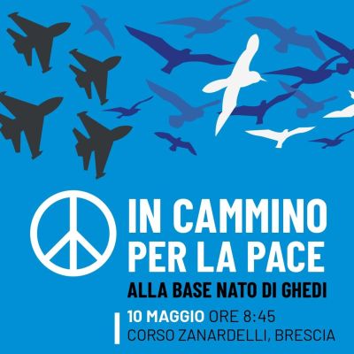 In cammino per la pace, alla base Nato di Ghedi, Acli Brescia (Bs)