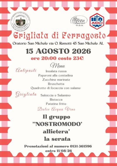 GRIGLIATA DI FERRAGOSTO - CIRCOLO ACLI SAN MICHELE ALESSANDRIA (AL)
