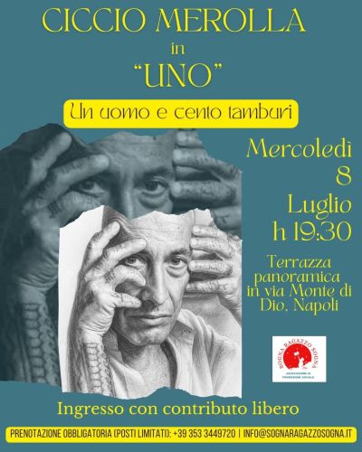 CICCIO MEROLLA IN "UNO" UN UOMO E CENTO TAMBURI - CIRCOLO ACLI SOGNA RAGAZZO SOGNA (NA) - NAPOLI