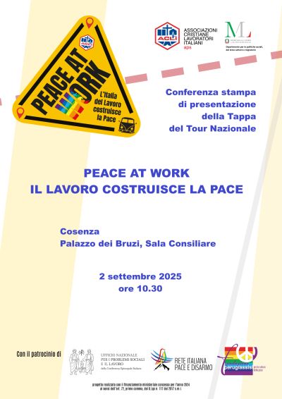 Peace at work: Il lavoro costruisce la pace - Cosenza - Acli Cosenza (CS)