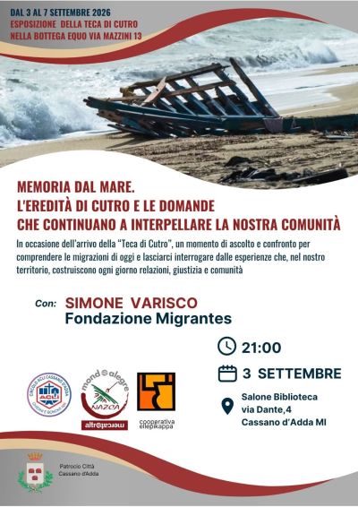 ESPOSIZIONE DELLA TECA DI CUTRO - MEMORIA DAL MARE - CASSANO D'ADDA (MI) - CIRCOLO ACLI CASSANO D'ADDA (MI)