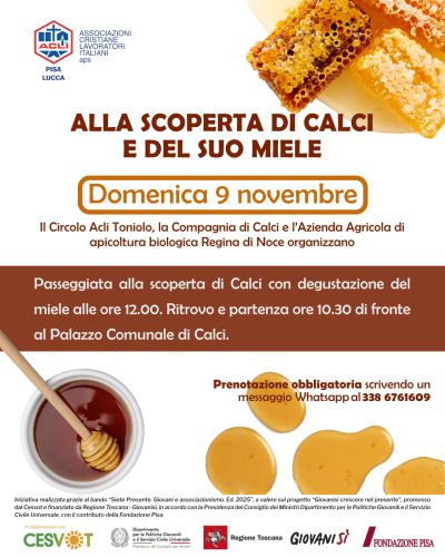 Alla scoperta di Calci e del suo miele - Calci (PI) - Acli Pisa e Lucca e Circolo Acli Toniolo (PI)