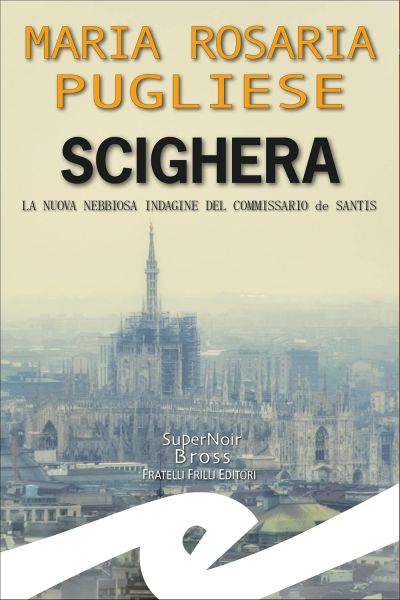 Scighera - Maria Rosaria Pugliese