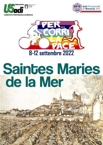 Per... corri la Pace: Saintes Maries de la Mer - US Acli Brescia e Acli Bresciane (BS)