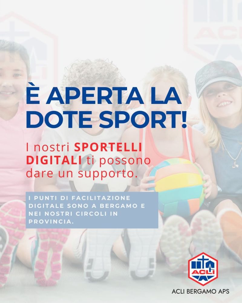 E' APERTA LA DOTE SPORT! - BERGAMO