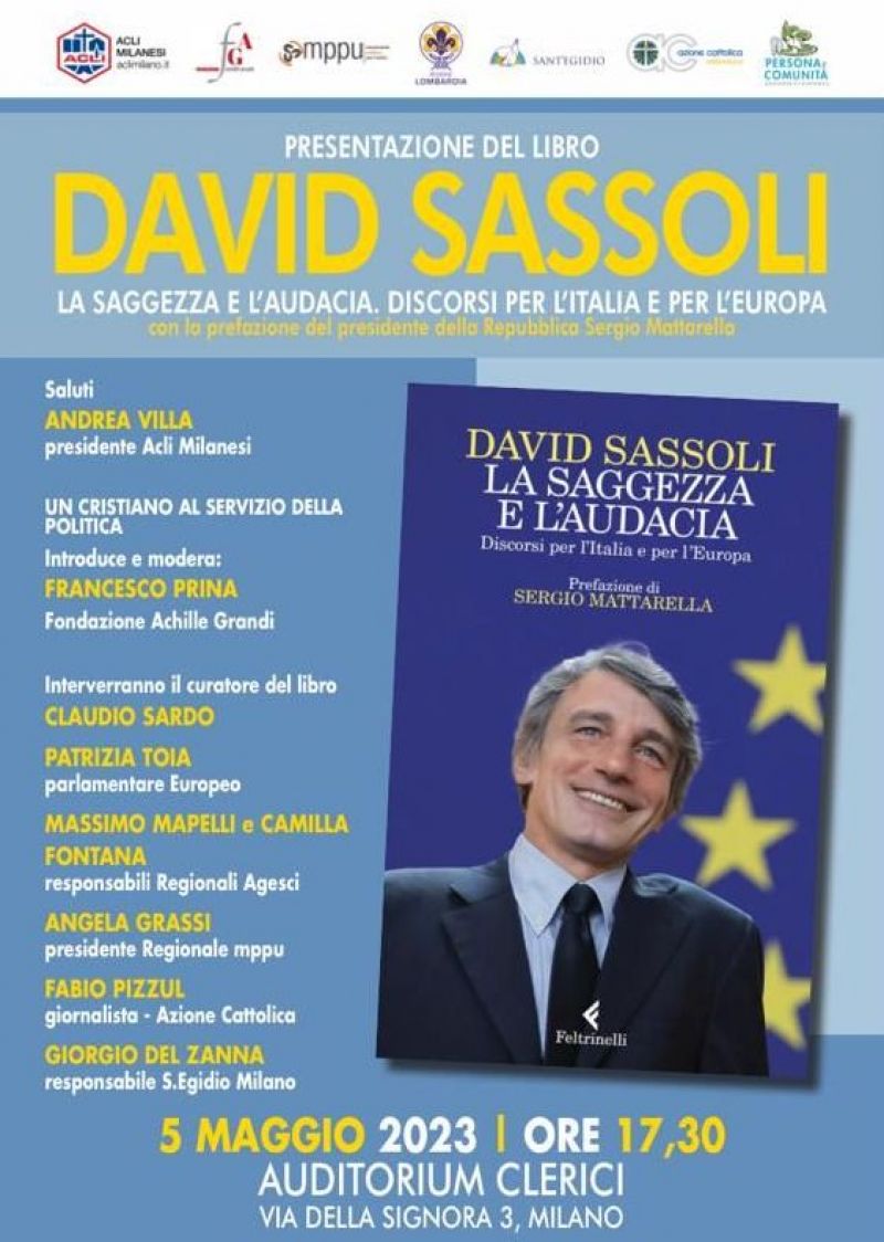 Presentazione del libro "David Sassoli. La saggezza e l'audacia. Discorsi per l'Italia e per l'Europa - Acli Milanesi (MI)