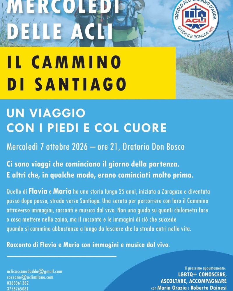MERCOLEDÌ DELLE ACLI - IL CAMMINO DI SANTIAGO - RACCONTO CON IMMAGINI E MUSICA DAL VIVO - CIRCOLO ACLI CASSANO D'ADDA (MI) - CASSANO D'ADDA (MI)
