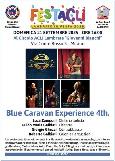 Blue Caravan Experience 4th. - Lambrate (MI) - Circolo Acli Lambrate (MI)