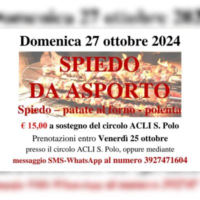 Spiedo da asporto - Circolo Acli San Polo (BS)