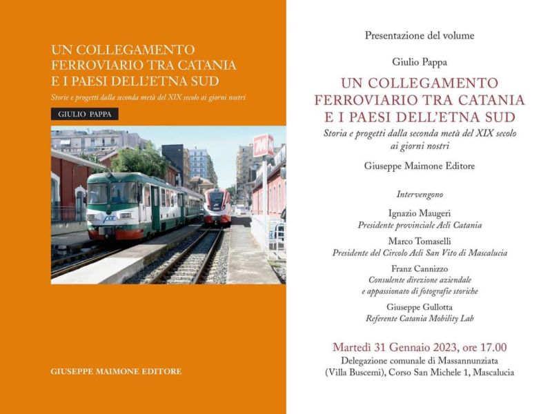 Presentazione del volume "Un collegamento ferroviario tra Catania e i paesi dell'Etna Sud" - Acli Catania (CT)