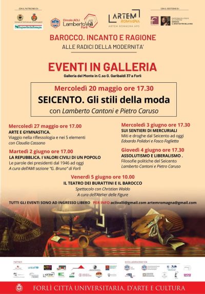 BAROCCO. INCANTO E RAGIONE - SEICENTO. GLI STILI DELLA MODA - FORLI'