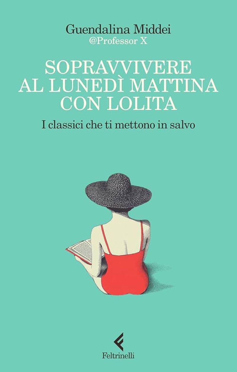 Sopravvivere al Lunedì Mattina con Lolita - Guendalina Middei