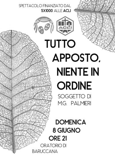 Tutto a posto, niente in ordine - Baruccana (MB) - Circolo Acli Baruccana (MI)