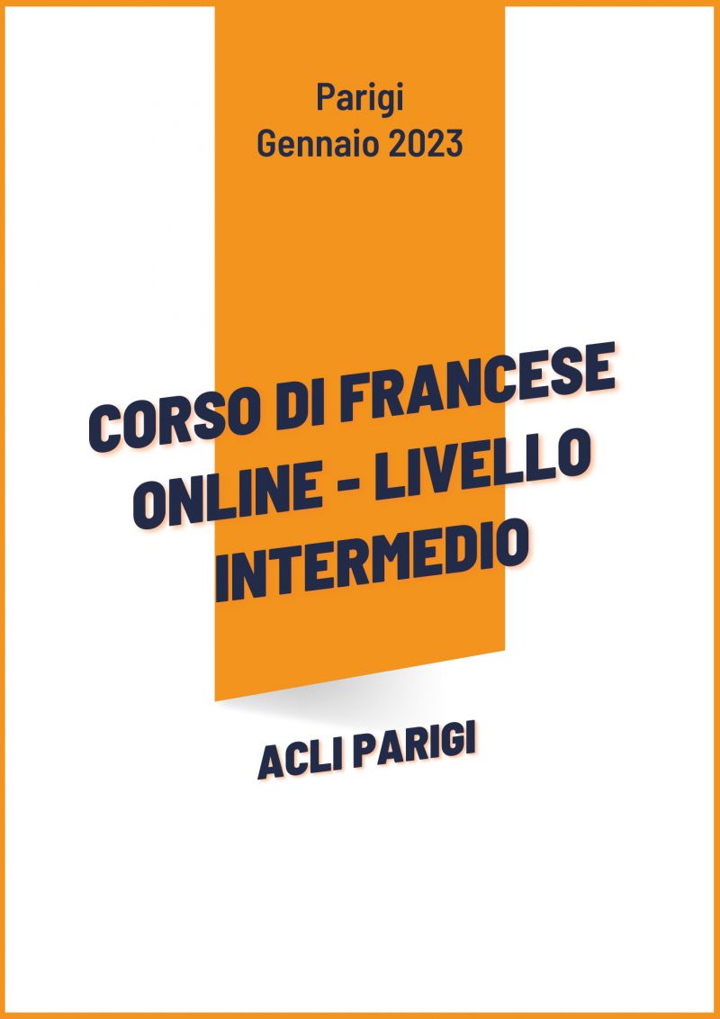 Corso di francese online: Livello Intermedio - Acli Parigi
