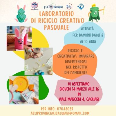 Laboratorio di Riciclo Creativo Pasquale - Acli Cagliari (CA)