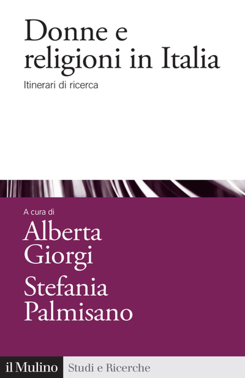 Donne e religioni in Italia - Alberta Giorgi e Stafania Palmisano