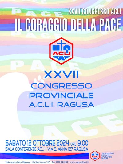 XXVII Congresso Provinciale: Il Coraggio della Pace - Acli Ragusa (RG)