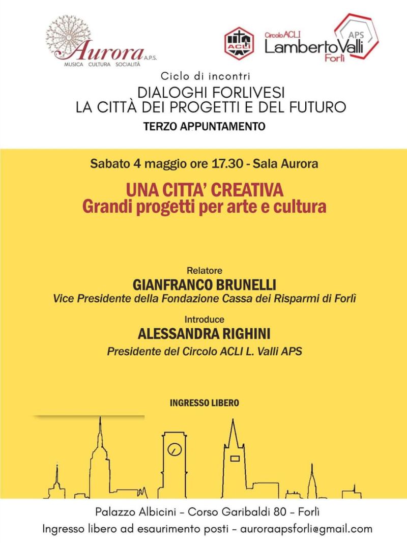 Una città creativa: Grandi progetti per arte e cultura - Circolo Acli Lamberto Valli (FC)