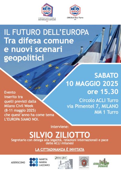 Il futuro dell'Europa: Tra difesa comune e nuovi scenari geopolitici - Circoli Acli Gorla e Turro (MI)
