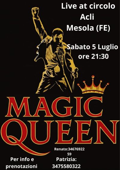 Magic Queen - Mesola (FE) - Circolo Acli Mesola (FE)