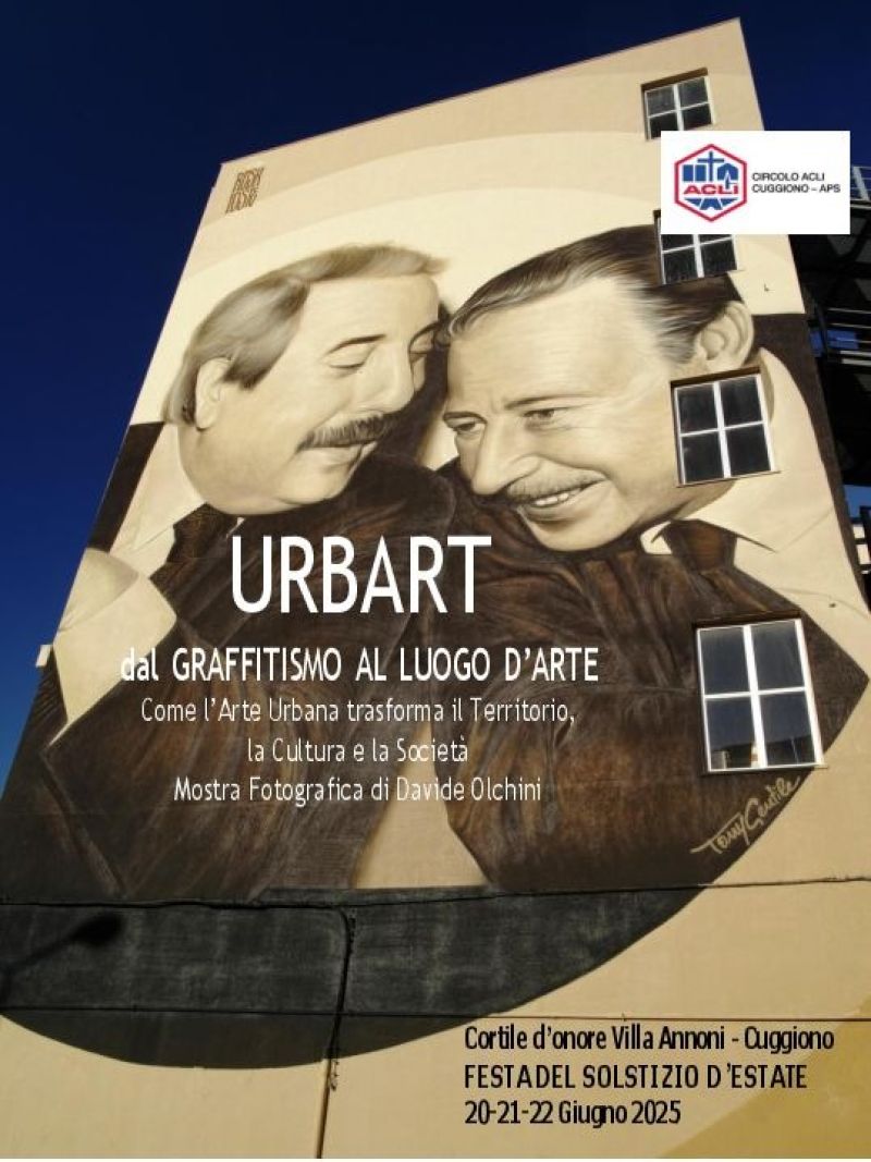 Urbart: dal Graffitismo al Luogo d'Arte - Cuggiano (MI) -  Circolo Acli Cuggiano (MI)