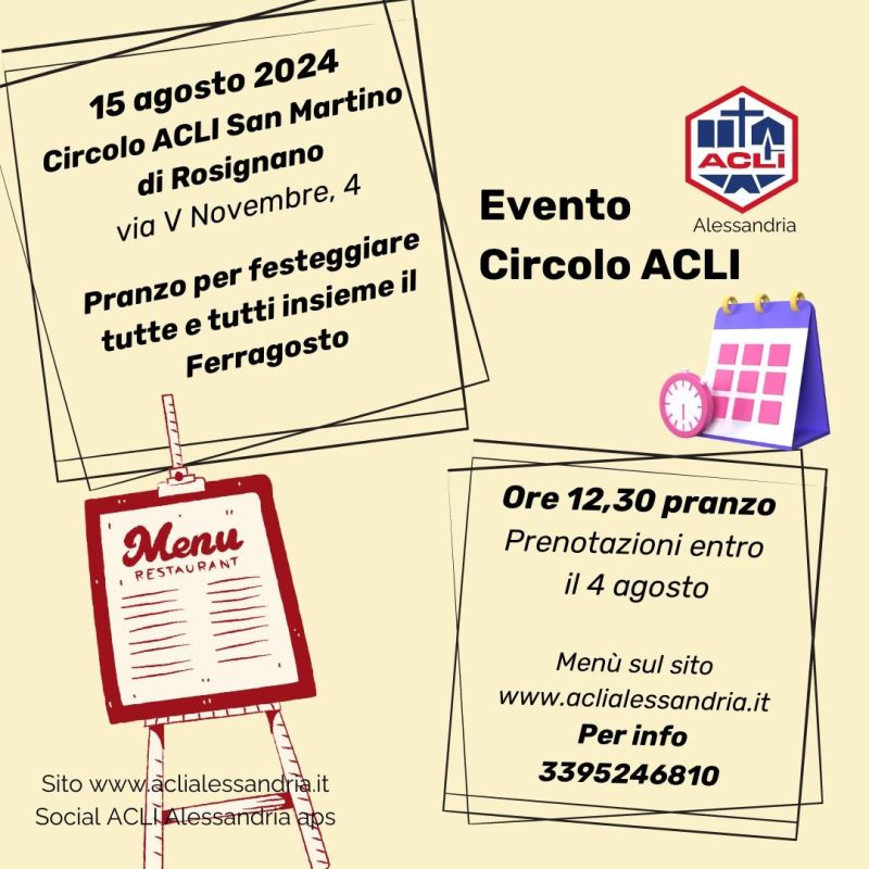 Pranzo per festeggiare tutte e tutti insieme il Ferragosto - Circolo Acli San Martino di Rosignano e Acli Alessandria (AL)