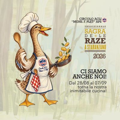 TRADIZIONALE SAGRA DE LE RAZE A STARANZANO (GO) - CIRCOLO ACLI "MONS. F. PLET" APS