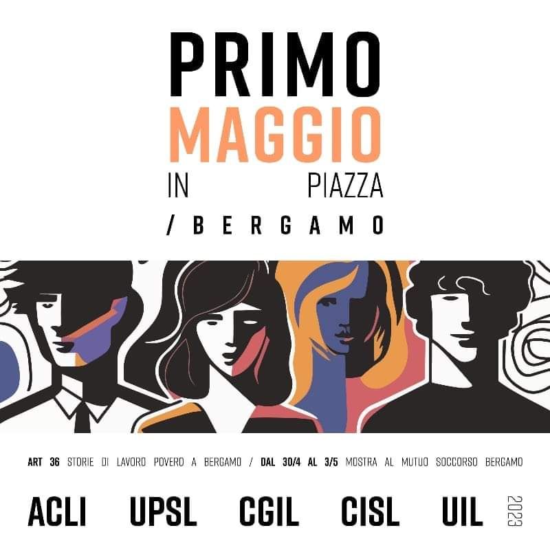 Primo Maggio in Piazza - Acli Bergamo (BG)