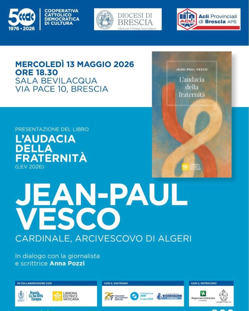 PRESENTAZIONE DEL LIBRO "L'AUDACIA DELLA FRATERNITA'" JEAN-PAUL VESCO - BRESCIA