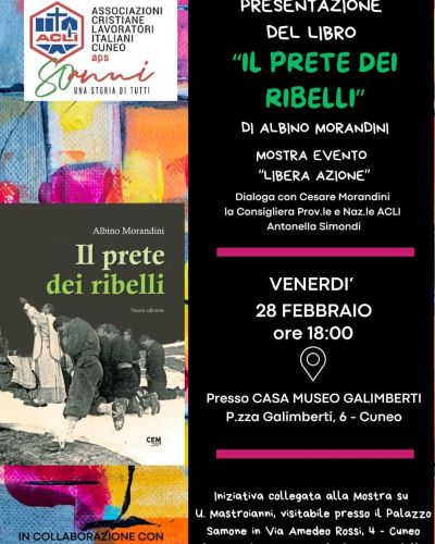 Presentazione libro "Il prete dei ribelli" - Acli Cuneo (CN)