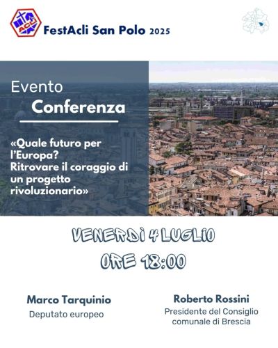 Quale futuro per l'Europa? - Brescia - Circolo Acli San Polo (BS)