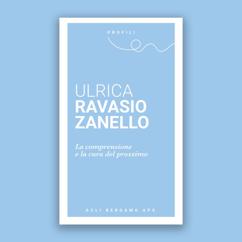 La comprensione e la cura del prossimo - Ulrica Ravasio Zanello