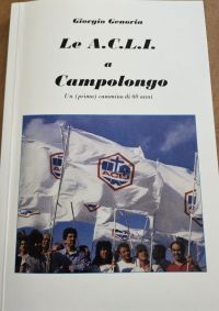 Le Acli a Campolongo. Un (primo) cammino di 60 anni