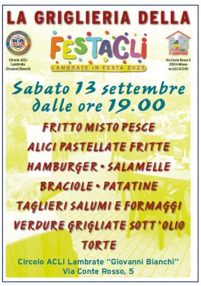 La griglieria della FestAcli - Lambrate (MI) - Circolo Acli Lambrate (MI)